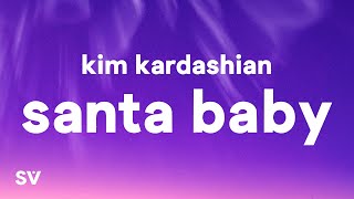 Kim Kardashian - Santa Baby (Lyrics)