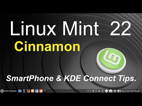 Linux Mint 22 - Cinnamon - smartphone & KDE Connect Tips.