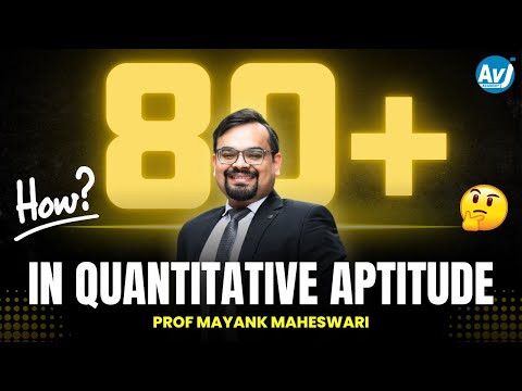 How to score 80+ in CA Foundation Quantitative Aptitude | Jan 25 Exams | CA Mayank Maheshwari