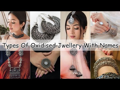 Types of oxidised jewellery with names/Oxidised jewellery names/Silver oxidised jewellery for girls