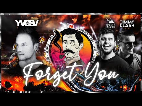 Yves V, Robert Falcon & Jimmy Clash - Forget You