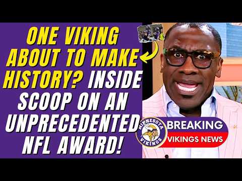 🏈🔥 UNSTOPPABLE! A VIKING ABOUT TO GRAB AN UNPRECEDENTED NFL AWARD! MINNESOTA VIKINGS NEWS TODAY