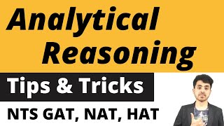 Analytical Reasoning Tips And Tricks | Full Analytical Reasoning Portion  For NTS GAT, NAT, HAT, CAT