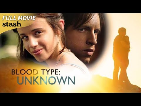 Blood Type: Unknown | Romance Drama | Full Movie | Doug Penikas