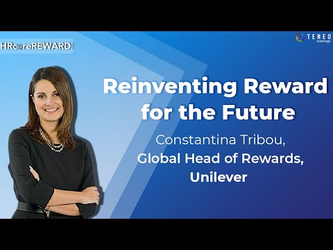 Reinventing Reward for the Future I Constantina Tribou I 12th HRcoreREWARD