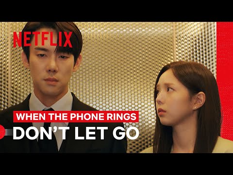 Yoo Yeon-seok Won't Let Go of Chae Soo-bin’s Hand | When the Phone Rings | Netflix Philippines