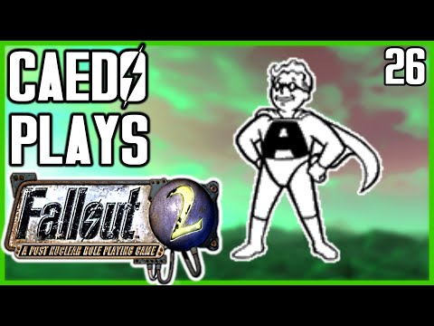 Flying, BUTT FIRST (Unarmed Playthrough) - Caedo Plays Fallout 2 #26