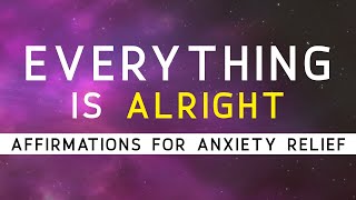 Positive Affirmations To Overcome Anxiety, Panic Attacks, Fear, Stress | I AM Affirmations |Manifest