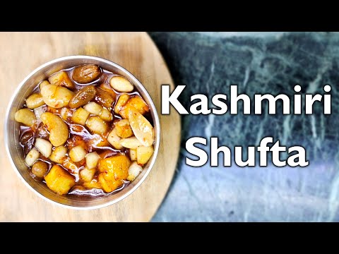 Kashmiri Pandit's Shufta Recipe Sweet Recipe