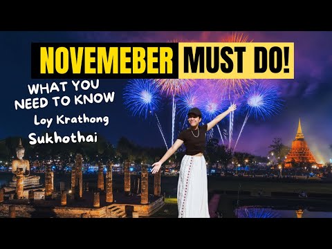 Loy Krathong Festival in Sukhothai 🇹🇭 November in Thailand Best Time to Visit Thailand #loykrathong