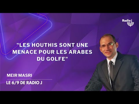 "Les frappes d'Israël au Yémen sont coordonnées avec les USA et l'Arabie saoudite" - Méir Masri