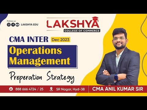 CMA INTER || OPERATION MANAGEMENT || PREPERATION STRATEGY || BY CMA ANIL KUMAR B (AIR 4 & 42)