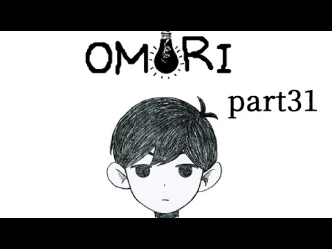 【OMORI】サイゴノ楽園編開幕！  part31