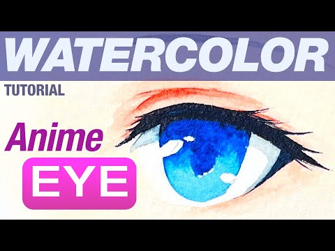 How to Paint Anime Eyes [Watercolor Anime Tutorial]