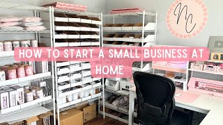 How To Start Your Small Business | Steps For Starting a Small Business From Home, Sharing My Tips