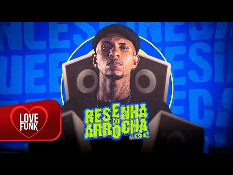 RESENHA DO ARROCHA - J. ESKINE (Áudio Oficial)