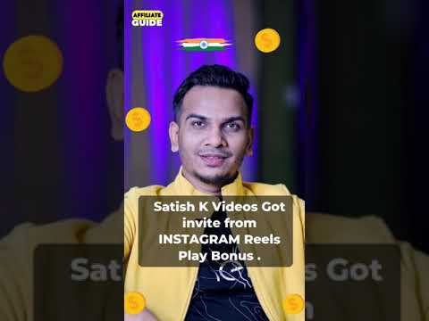 @SatishKVideos Got Reels bonus invite 🤑 #satishkvideos #instagram #reelsbonus