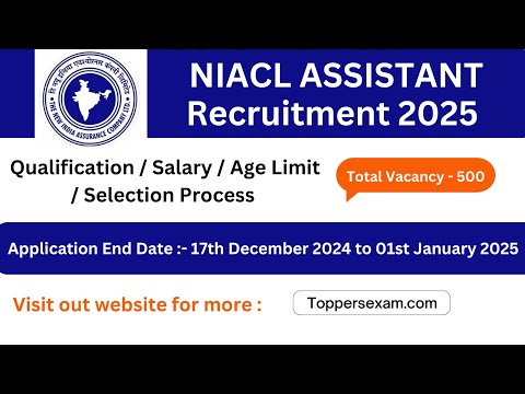 NIACL ASSISTANT Recruitment 2025 / Qualification / Salary / Age Limit / Selection Process