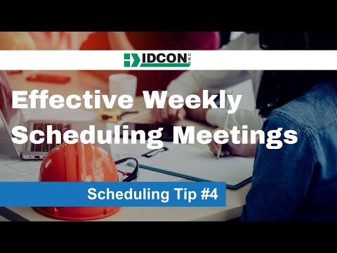 How to Run Effective Weekly Scheduling Meetings: Scheduling Tip #4