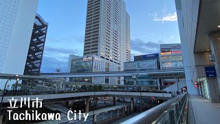 4K a-Walk in Tachikawa City Tokyo (PM) 東京都 立川市 (夕方)