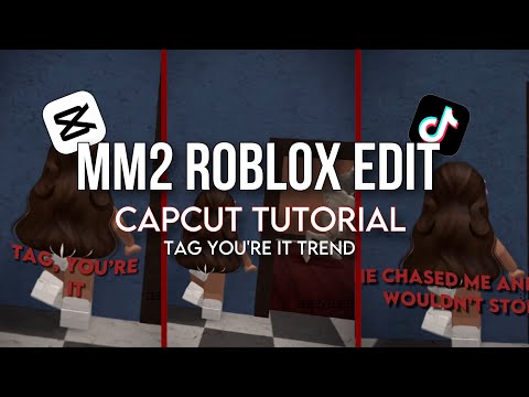 Easy Roblox CapCut MM2 Edit Tutorial -‘Tag You’re it’ Trend