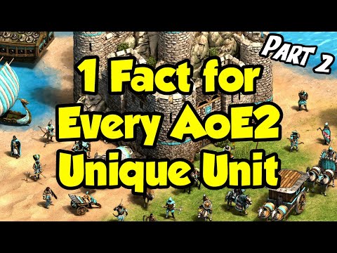 One Unique Fact for Every AoE2 Unique Unit (Part 2)