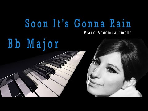 Soon It's Gonna Rain | The Fantasticks | Karaoke PIANO Accompaniment | Transposed to Bb Major