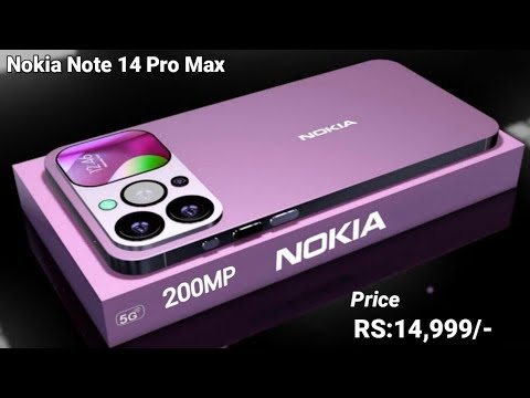 Nokia Note 14 Pro Max 5G - 200MP Camera, 8000mAh Battery, 12GB Ram,512GB, 8KUHD, Specs Get a Website