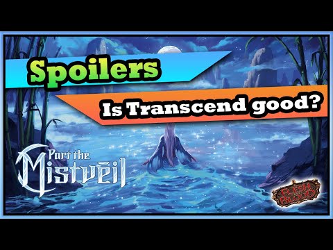 Part the Mistveil. Spoiler review. Lets Transcend together.