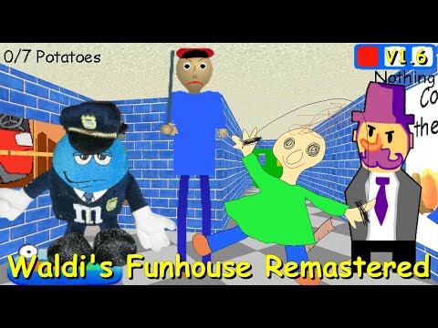 Waldi's Funhouse Remastered V1.6 - Baldi's Basics Mod