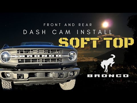 Can you mount a REAR Dash Cam in a Bronco Soft Top?