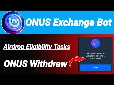 ONUS Exchange Airdrop Eligibility Criteria Kaisy Complete Karain || ONUS Token Kaisy Withdraw Karain