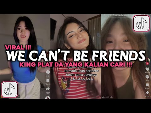 DJ WE CAN'T BE FRIENDS JJ KING PLAT DA VIRAL TIKTOK 2024