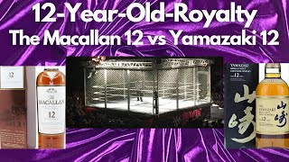 Yamazaki 12 Vs Macallan 12