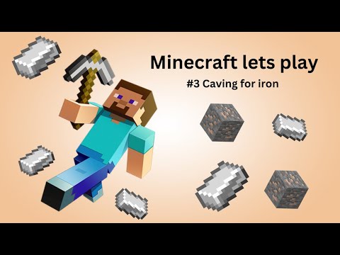 Minecraft lets play #3 Caving for iron