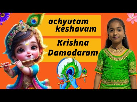 అచ్యుతం కేశవం by my daughter| Little Voice,Big Devotion | krishna Bhajan #lordkrishna #music #telugu