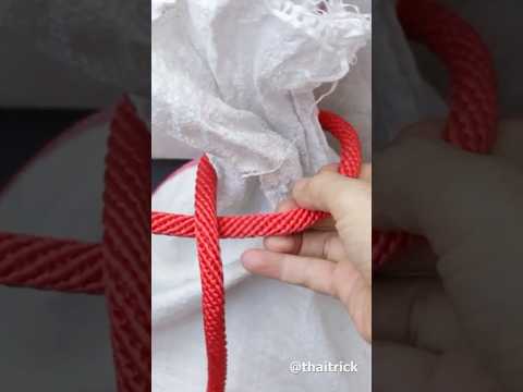 How to Tie a Bag or Sack | Easy Tips That Work Extremely Well