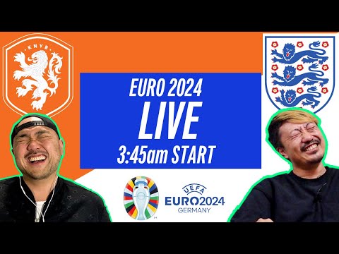 【ライブ配信】オランダ vs イングランド【EURO2024】