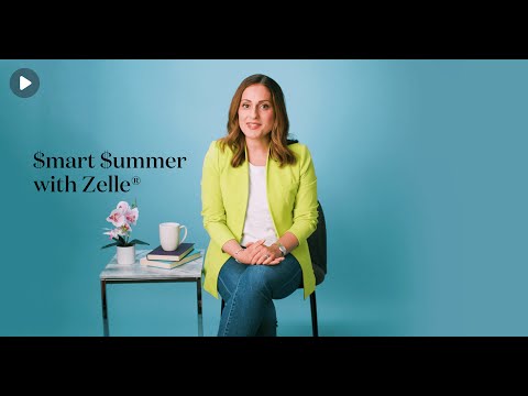 $mart $ummer with Zelle®: A Stress-Free Guide to Splitting Expenses