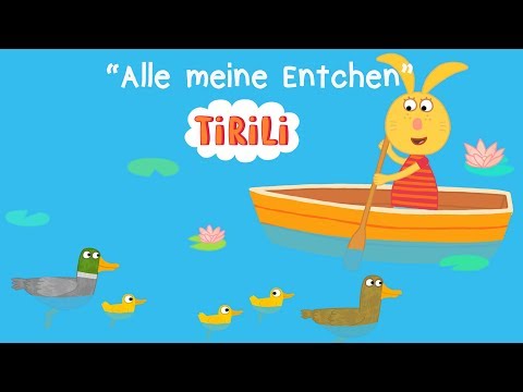 Alle meine Entchen | TiRiLi - Kinderlieder zum Mitsingen