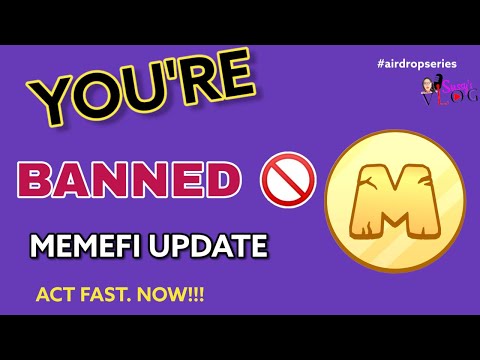 HOW TO AVOID GETTING BANNED ON MEMEFI | MOST RECENT RE-UPDATE AHEAD OF LISTING