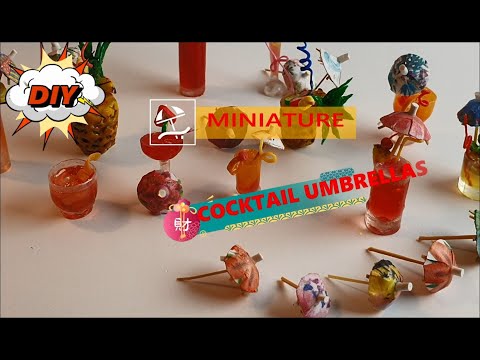 DIY - HOW TO MAKE MINIATURE COCKTAIL UMBRELLAS