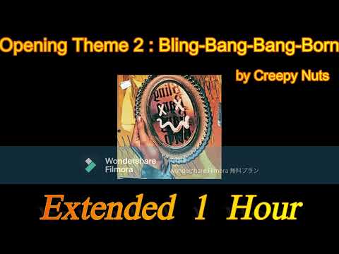 【作業用・耐久】Bling Bang Bang Born - Creepy Nuts -　TVアニメ「マッシュル-MASHLE-」第2期 Opening Theme　Extended 1 Hour