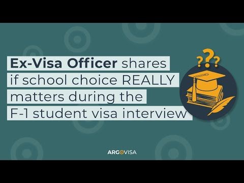 Ex-Visa Officer shares if school choice REALLY matters during the F-1 student visa interview