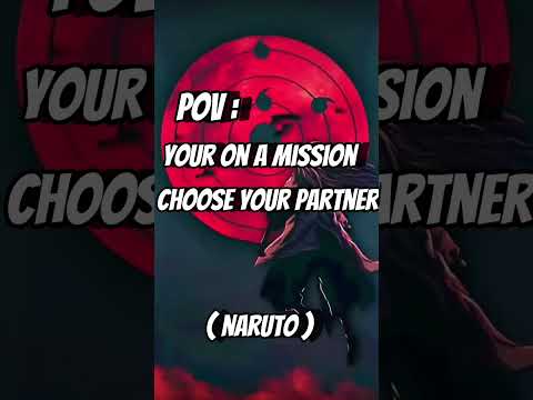 POV your on a mission choose your partner