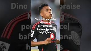 Wow Dino ndlovu praises Bucs young starlet on abroad move|bafana-bafana vs Sudan highlights #psl