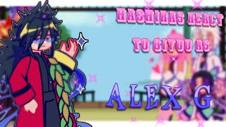 🎶 || READ DESC || ✦ Hashiras React To Giyuu as Alex G ✦ || Speed 2x || –KNY 🐾🌈 ||