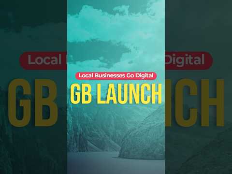 Local Businesses Go Digital, GB Launch