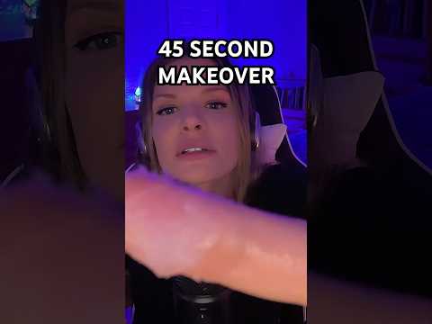 ASMR 45 Second Makeover #asmrvideo