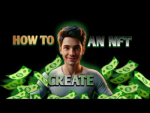 How To Create and NFT